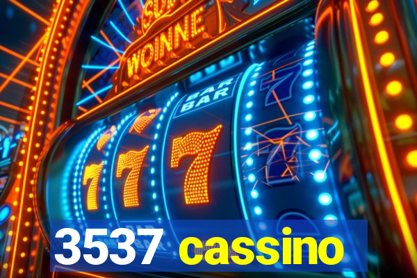 3537 cassino