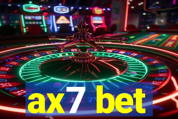 ax7 bet