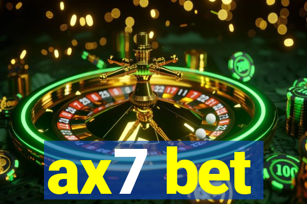 ax7 bet