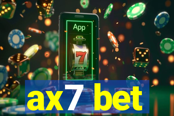 ax7 bet