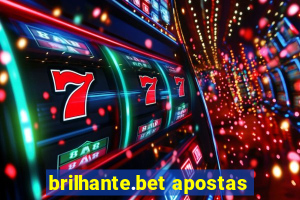 brilhante.bet apostas