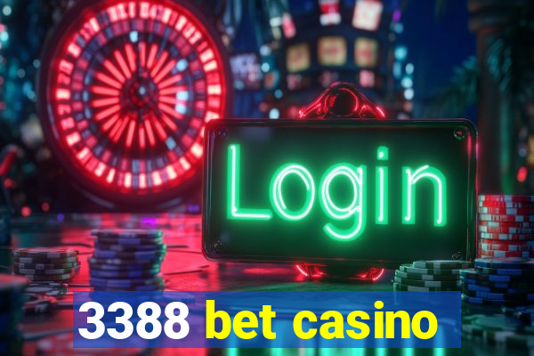 3388 bet casino