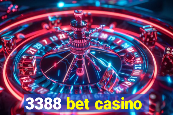 3388 bet casino