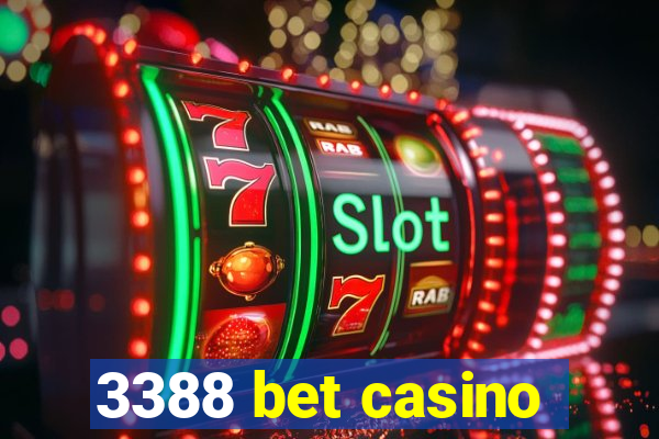 3388 bet casino