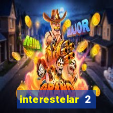 interestelar 2 trailer dublado