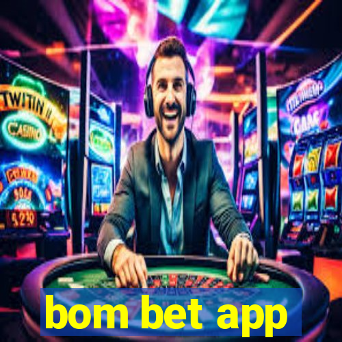 bom bet app