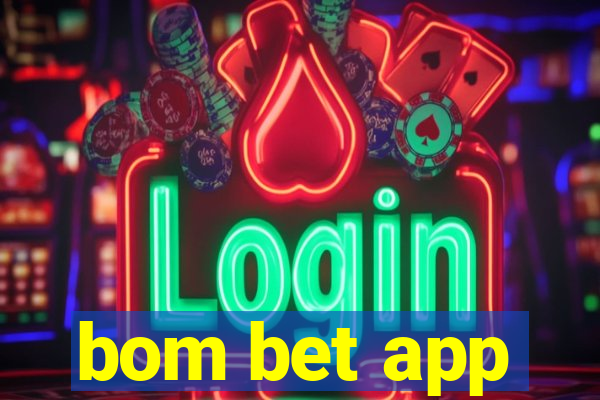 bom bet app