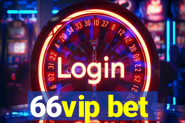 66vip bet