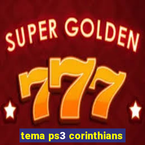 tema ps3 corinthians