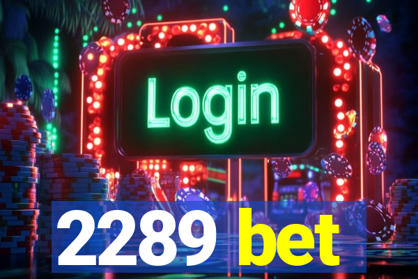 2289 bet