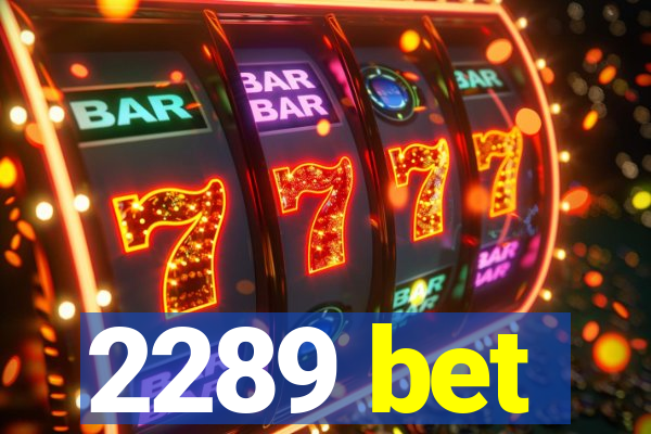 2289 bet