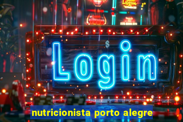 nutricionista porto alegre