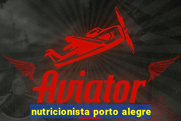 nutricionista porto alegre