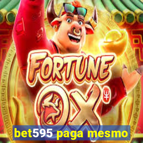 bet595 paga mesmo