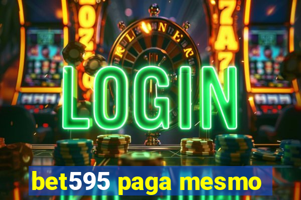 bet595 paga mesmo