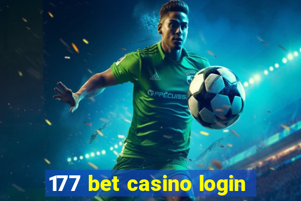 177 bet casino login