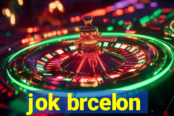 jok brcelon