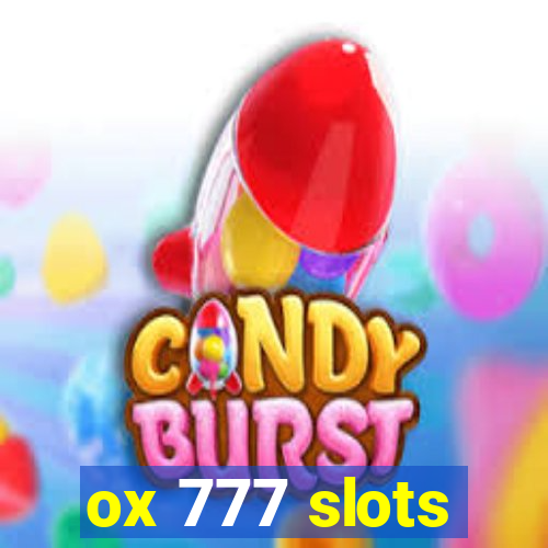 ox 777 slots