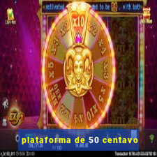 plataforma de 50 centavo