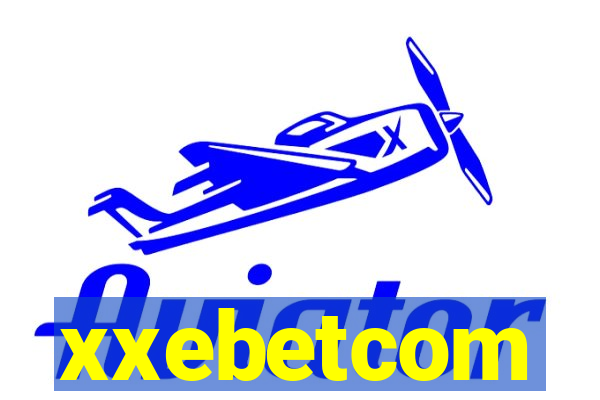 xxebetcom