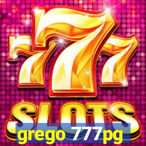 grego 777pg