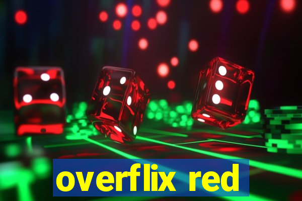 overflix red