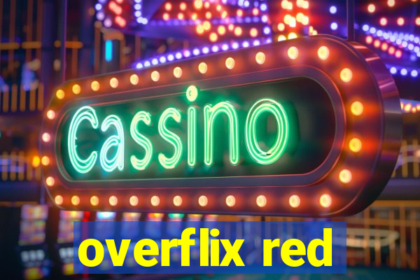 overflix red