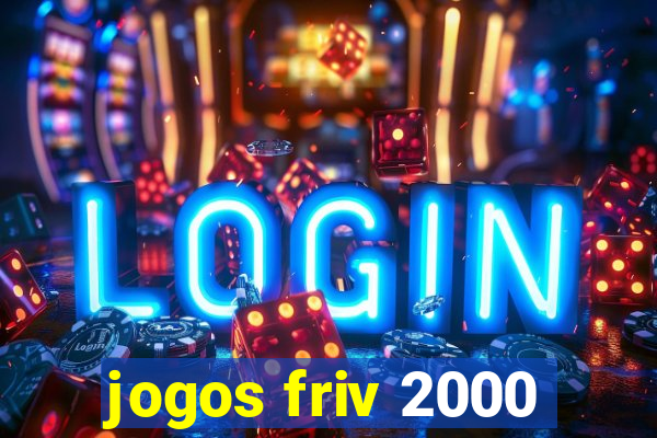 jogos friv 2000