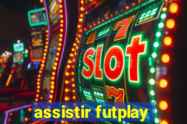 assistir futplay