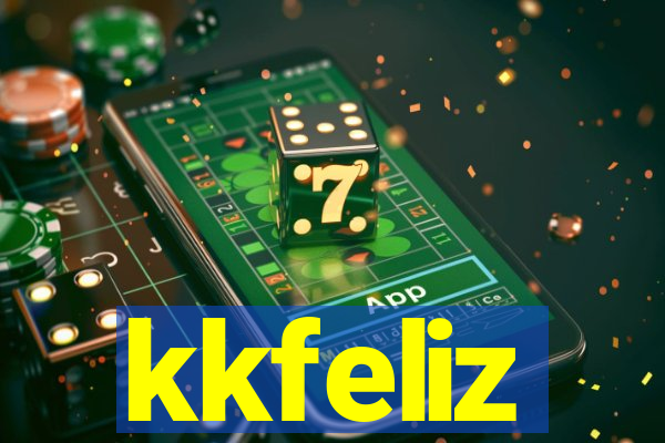 kkfeliz