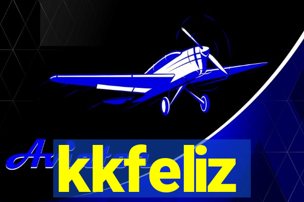 kkfeliz