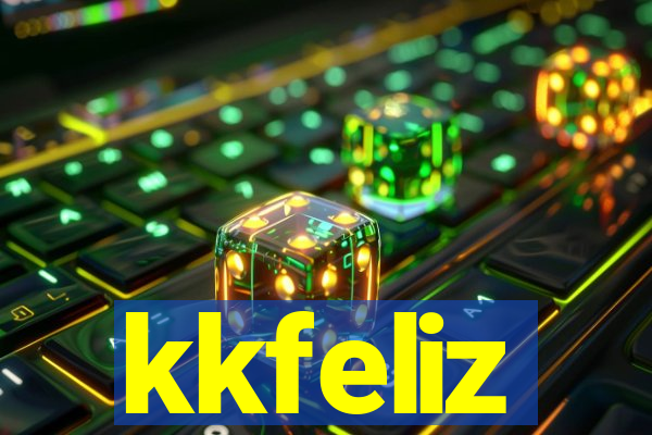 kkfeliz