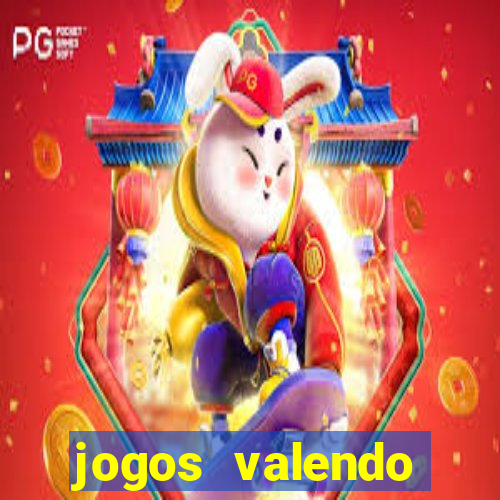 jogos valendo dinheiro online