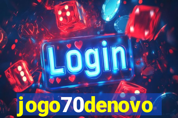 jogo70denovo