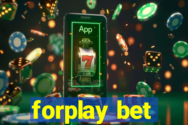 forplay bet