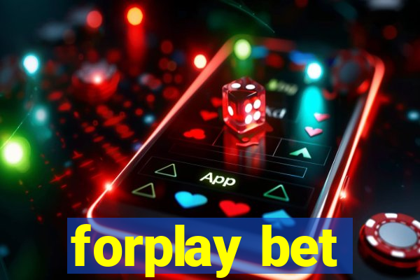 forplay bet