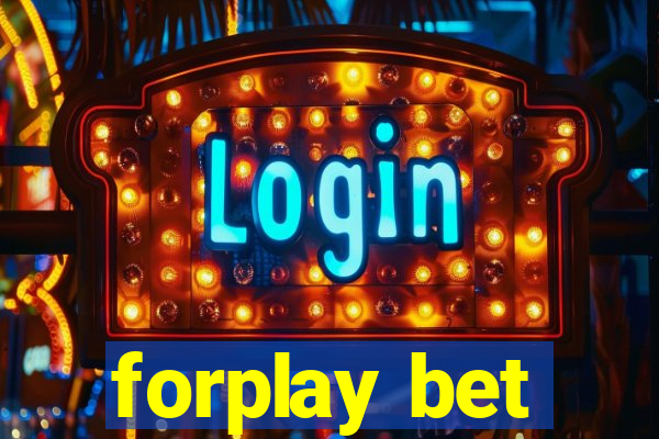 forplay bet