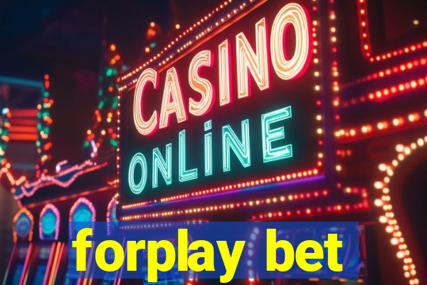 forplay bet