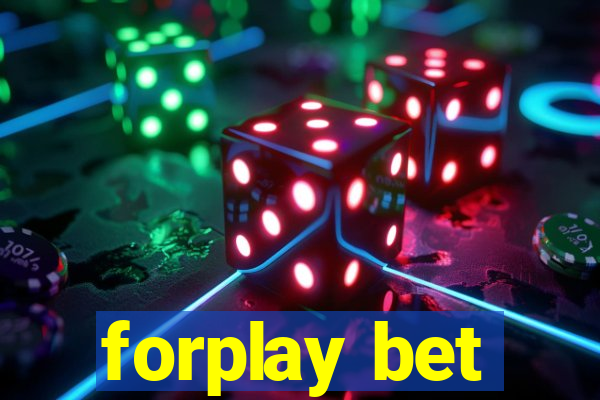 forplay bet