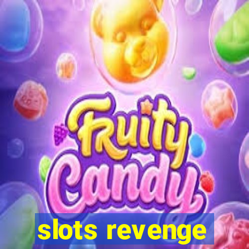 slots revenge