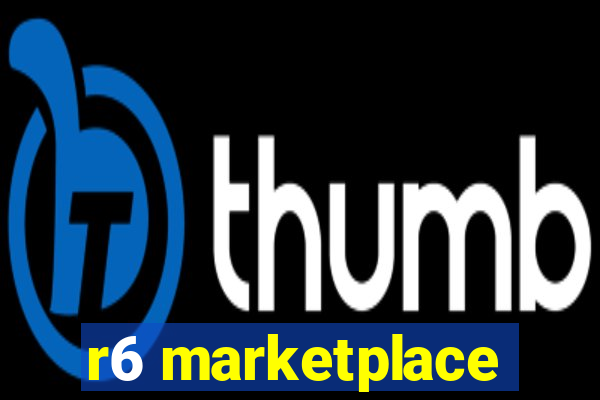 r6 marketplace