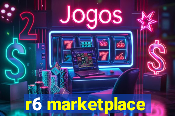 r6 marketplace