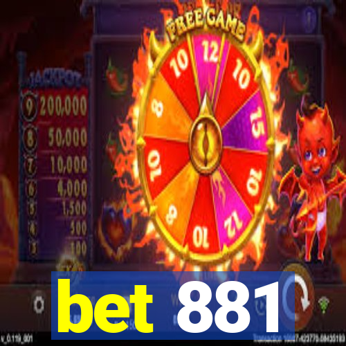 bet 881