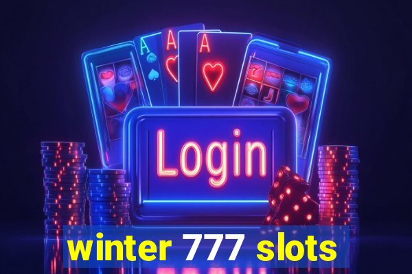 winter 777 slots