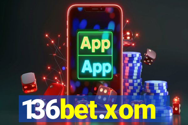 136bet.xom