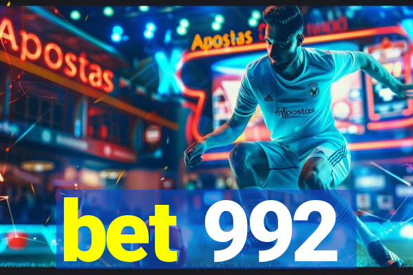 bet 992