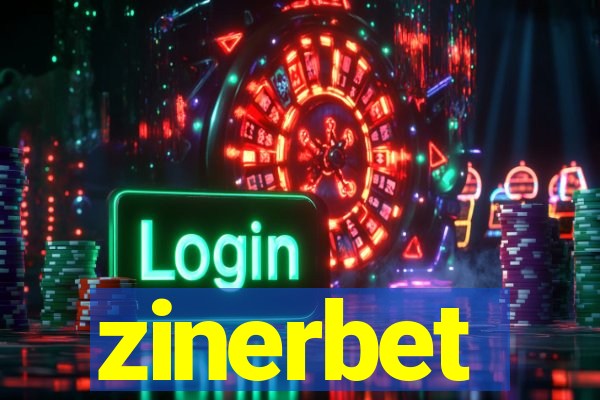 zinerbet