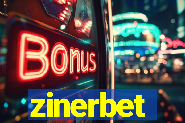 zinerbet