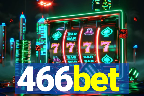 466bet