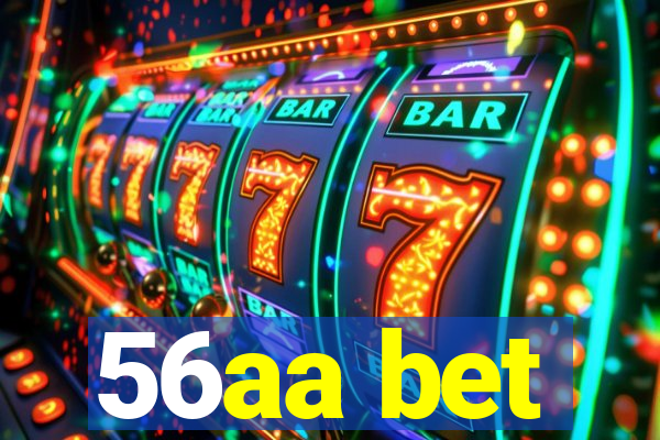 56aa bet